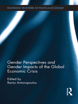 cover image of Gender Perspectives and Gender Impacts of the Global Economic Crisis